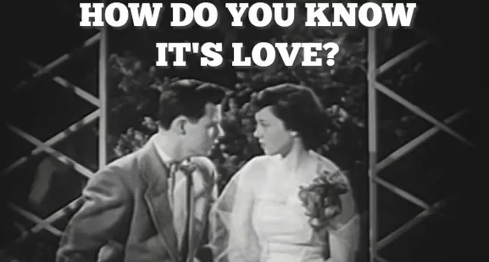 How Do U Know When It’s Love?