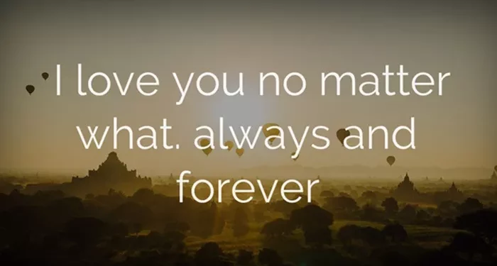 I Love You No Matter What Meaning?